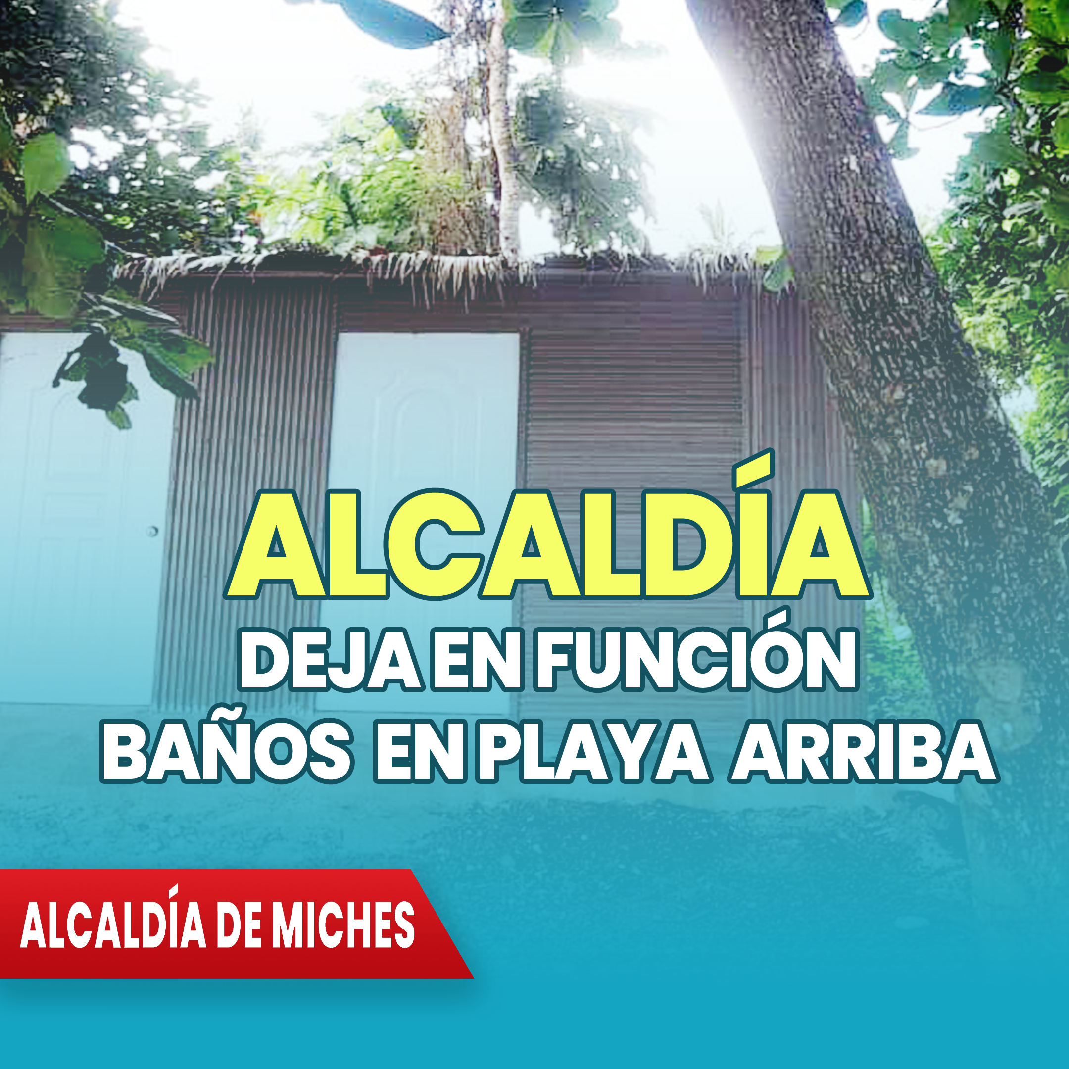 ALCALDESA ABRE BAÑOS EN PLAYA ARRIBA