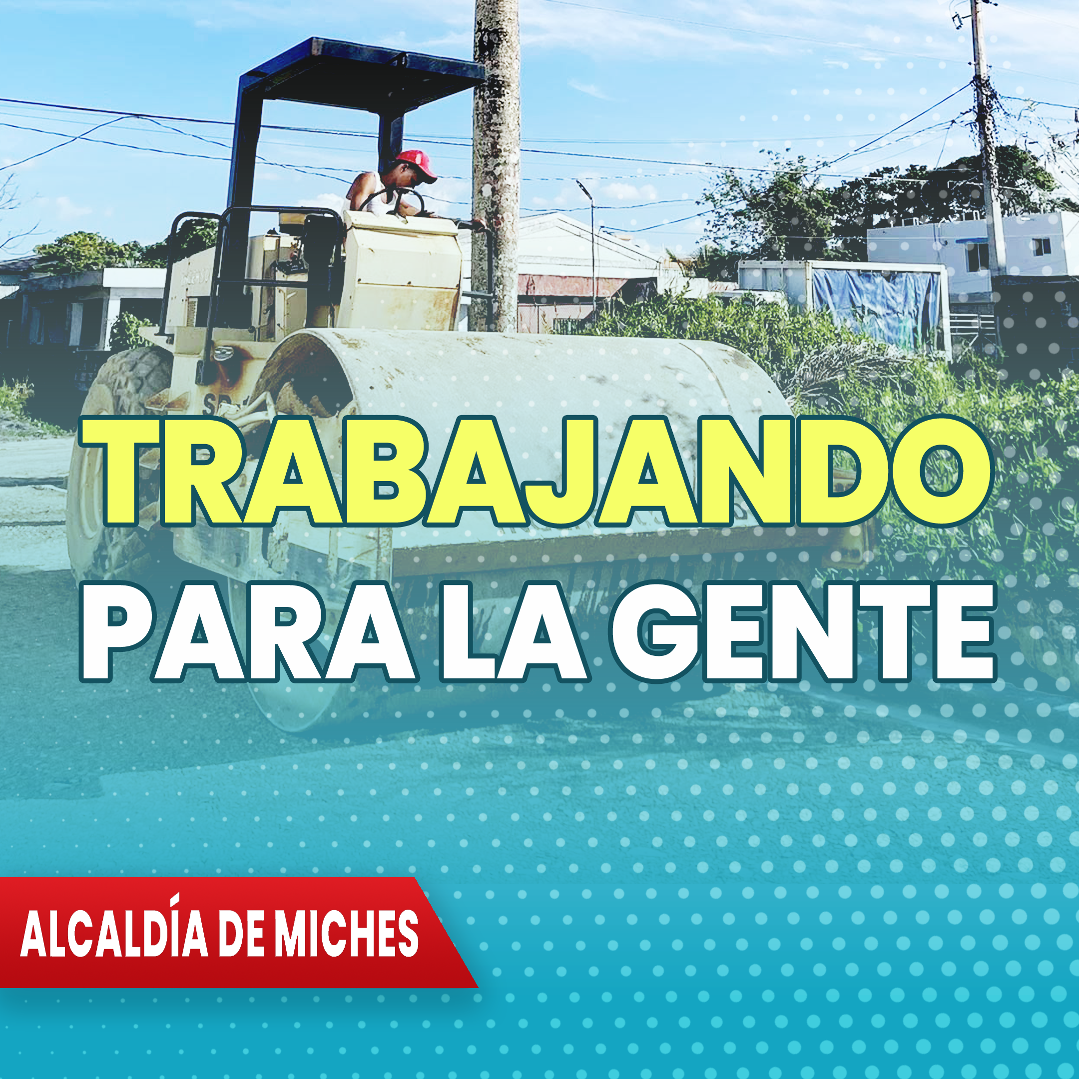 TRABAJANDO PARA LA GENTE