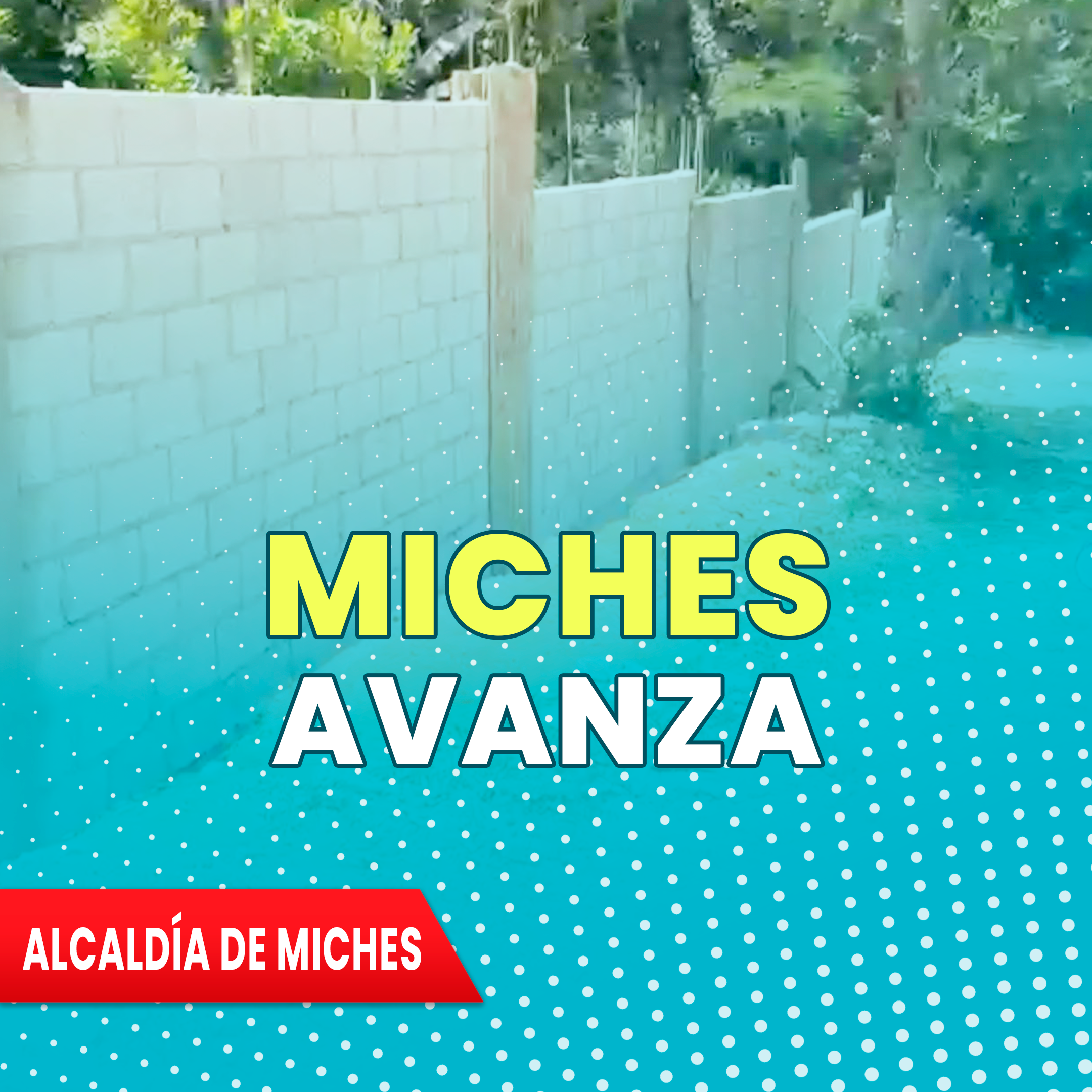 TRABAJANDO POR UN MEJOR MICHES