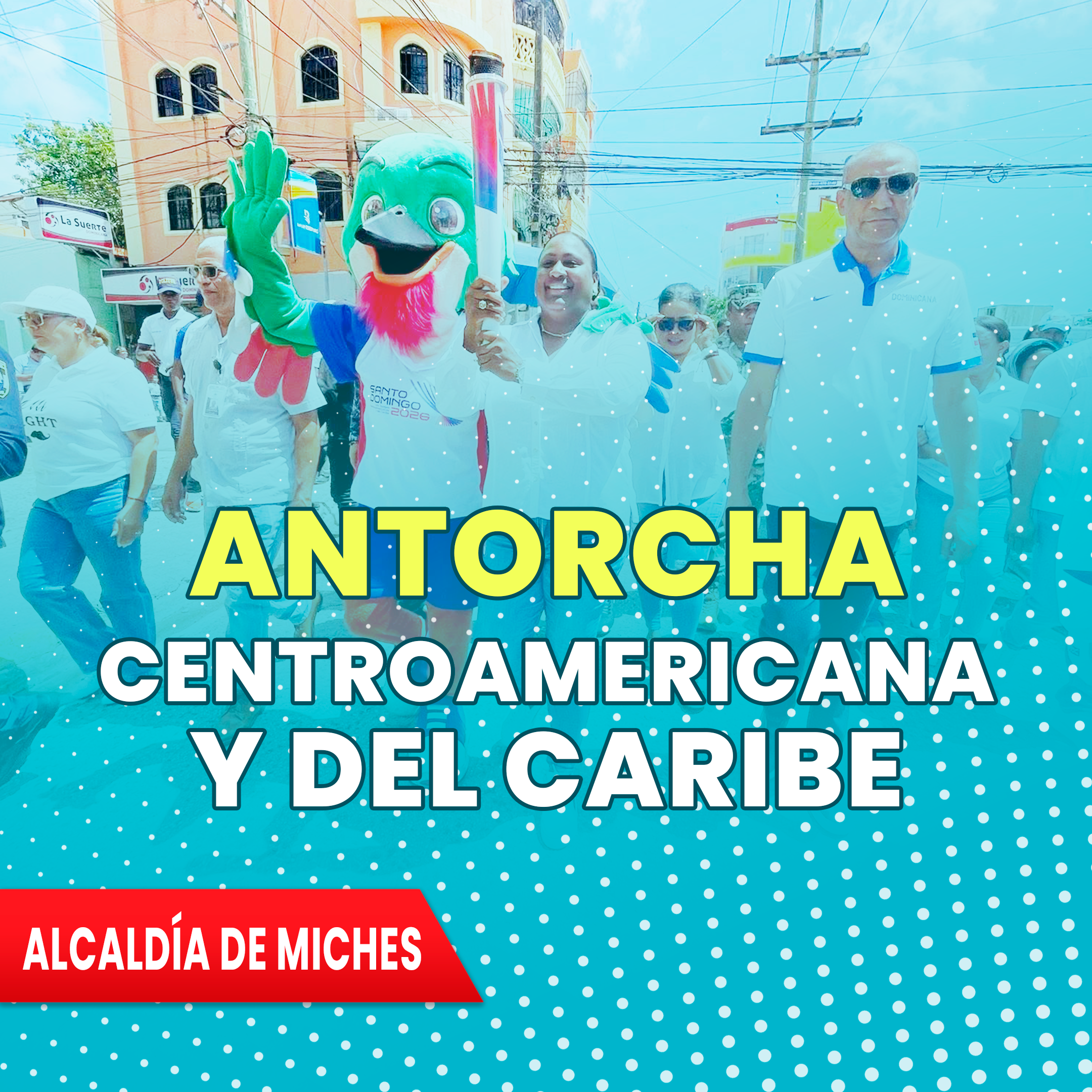 ANTORCHA JUEGOS 2026
